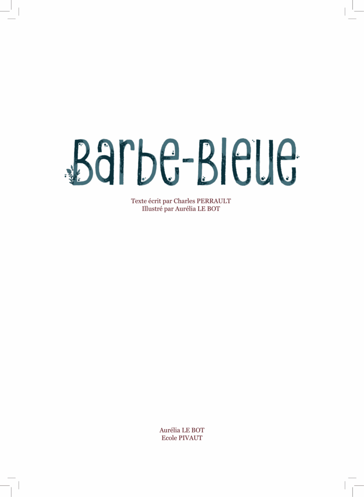 Projet de fin d'année Barbe-bleue Aurelia Le Bot