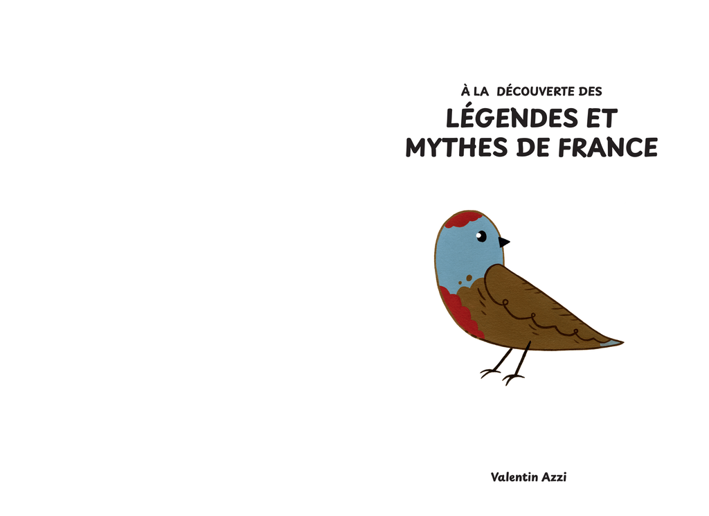 Projet de fin d'année À la découverte des légendes et mythes de France par Valentin Azzi